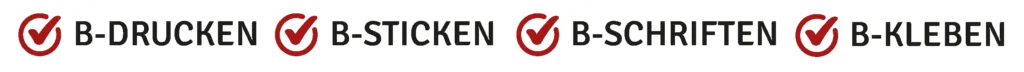 B-Drucken – Werbetechnik von Label B